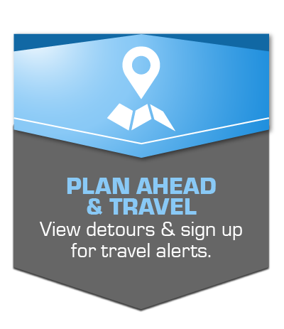 Getting Around: View area detours and sign up for travel alerts.